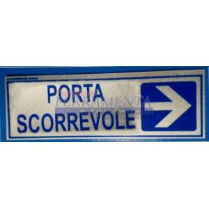 TARGHETTA ADESIVA 15X 5 PORTA SCORREVOLE C/FRECCIA A DX