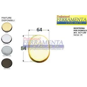 MOSTRINA X CIL. C/POMOLO CIPIERRE S/VITI CROMO SATINATO